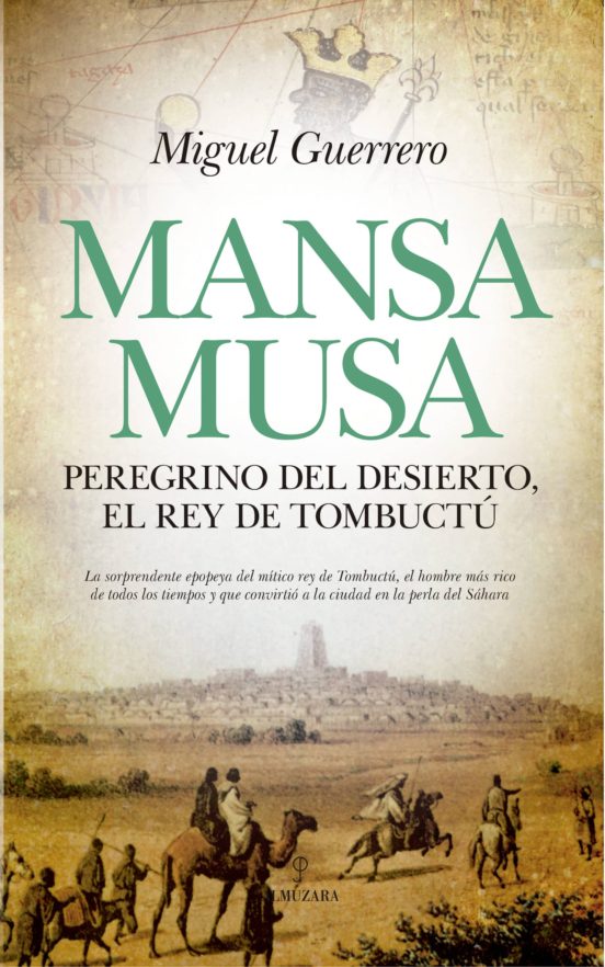 Mansa Musa El Rey De Tombuctú