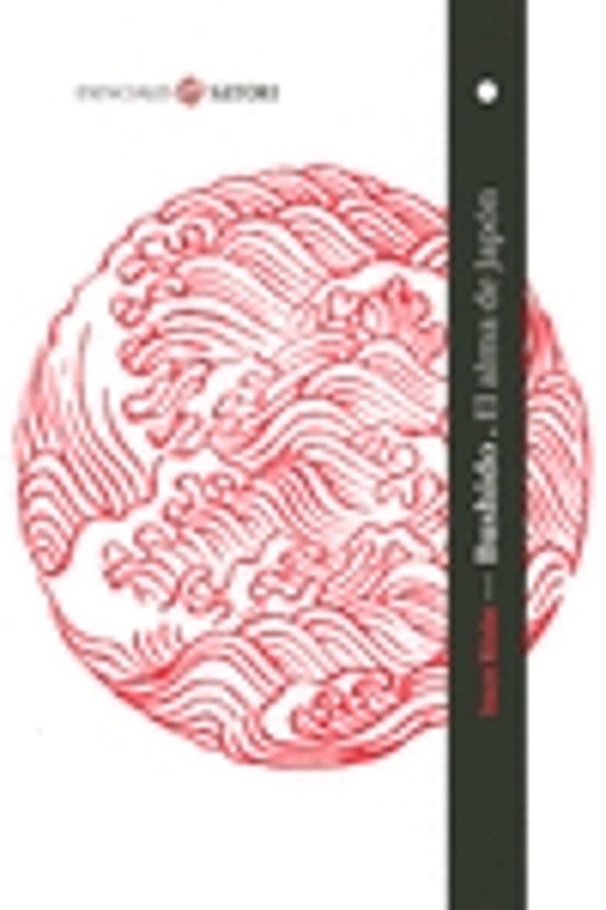 Bushido. El Alma De Japon