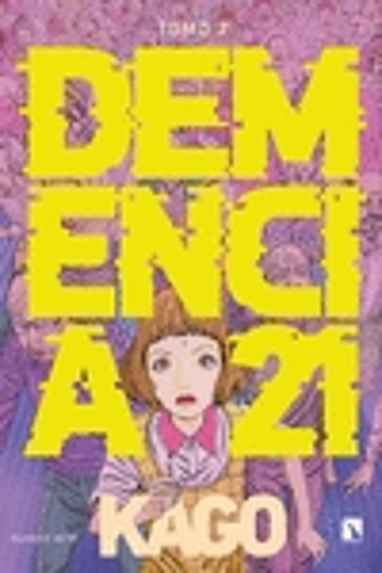 Demencia 21 Tomo 2