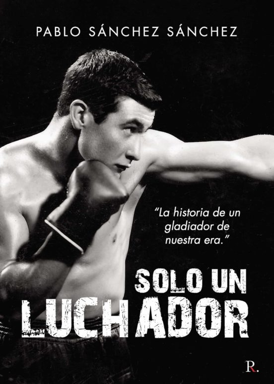 Solo Un Luchador
