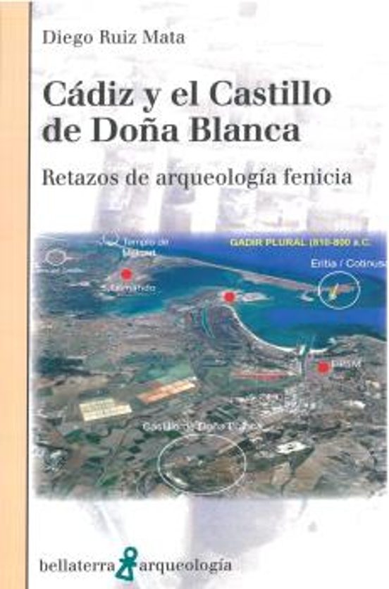 Cádiz Y El Castillo De Doña Blanca