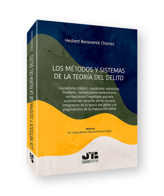 Los Métodos Y Sistemas De La Teoría Del Delito