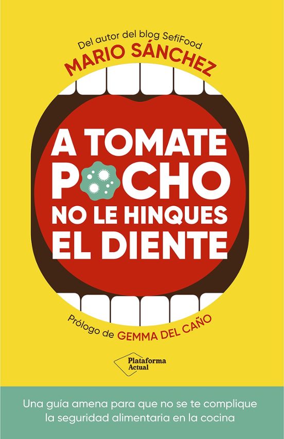 A Tomate Pocho No Le Hinques El Diente