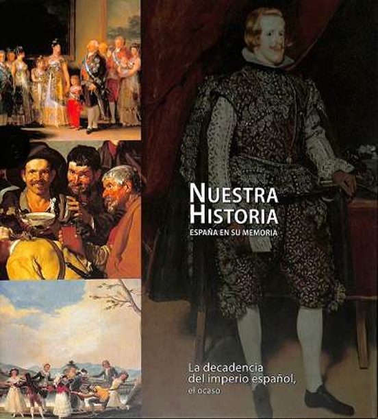 La Decadencia Del Imperio Español SE