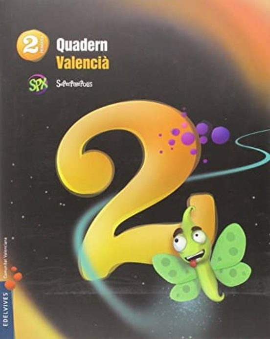 Quadern 2 Llengua 2º Primària Proyecto Superpixépolis Valencia Ed 2015