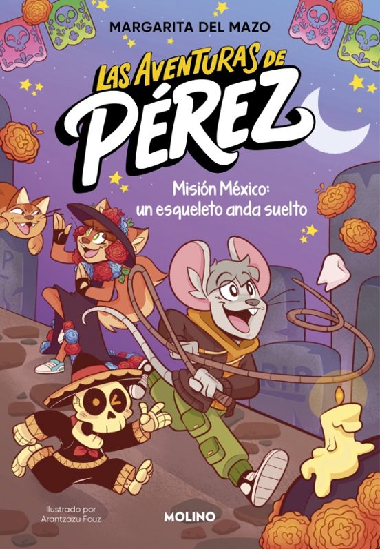 Las aventuras de Pérez 2 - Misión México: un esqueleto anda suelto