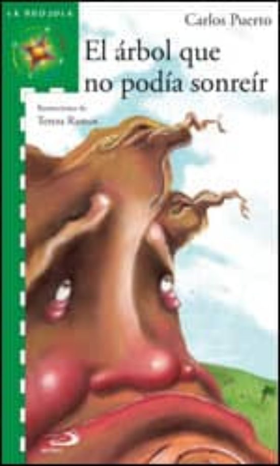 El Arbol Que No Podia Sonreir