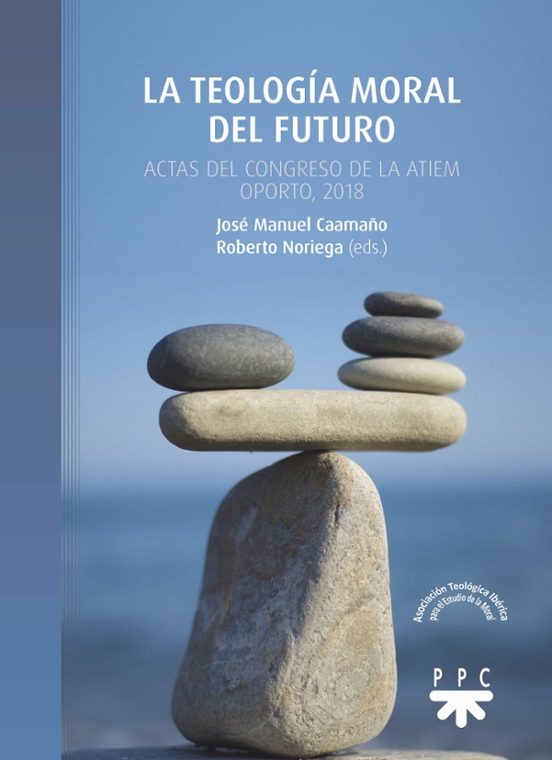 La Teología Moral Del Futuro