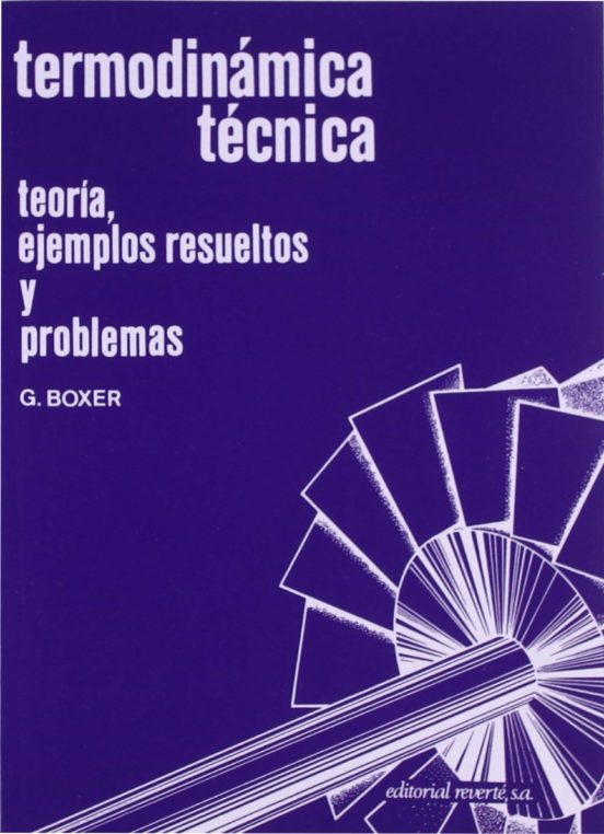 Termodinamica Tecnica Teoria Ejemplos Resueltos Y Problemas