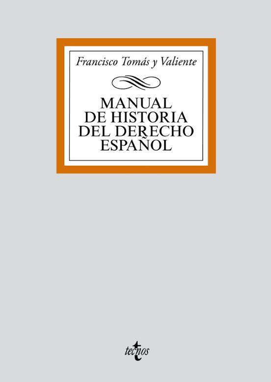 Manual De Historia Del Derecho Español