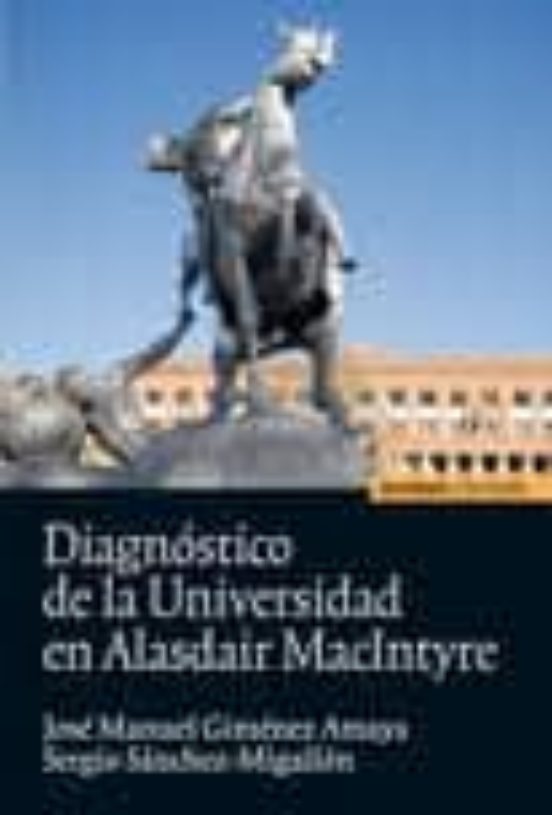 Diagnóstico De La Universidad En Alasdair MacIntyre