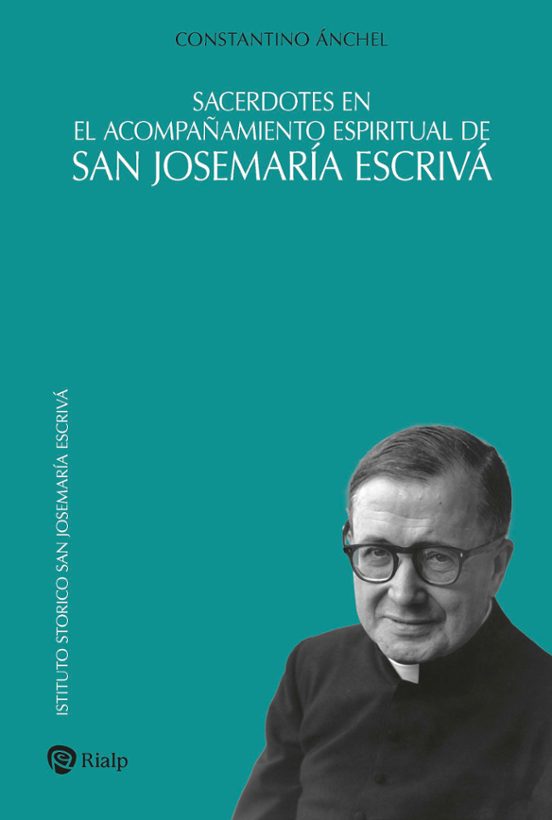 Sacerdotes en el acompañamiento espiritual de san Josemaría Escrivá