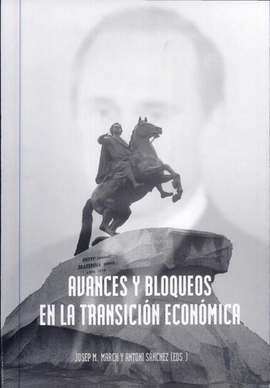 Avances Y Bloqueos En La Transición Económica