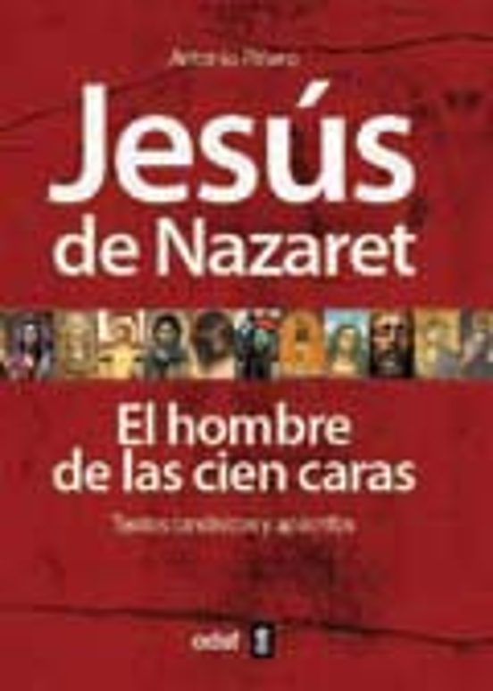 Jesus de Nazaret: El Hombre de las 100 Caras