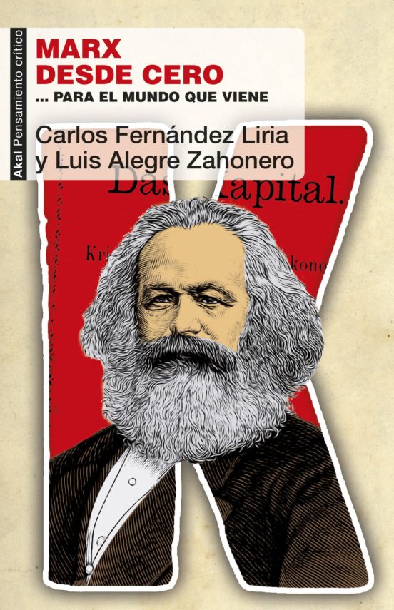 Marx Desde Cero: Para el Mundo Que Viene