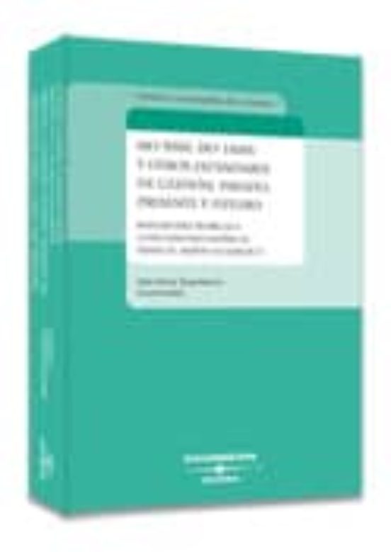 Iso 9000 Iso 14001 Y Otros Estandares De Gestion: Pasado Present E Y