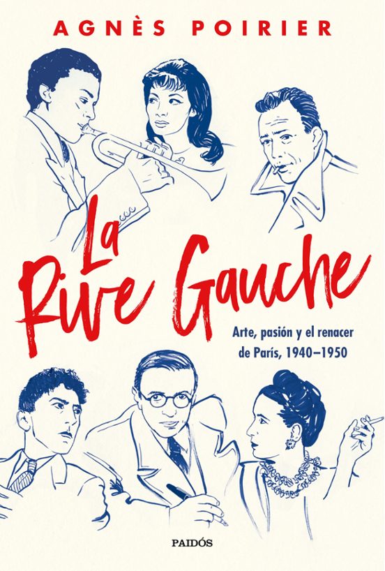 La Rive Gauche: Arte Pasion Y El Renacer De Paris 1940-1950