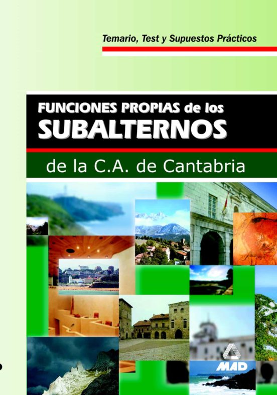 Subalternos De La Comunidad Autonoma De Cantabria. Funciones Propias