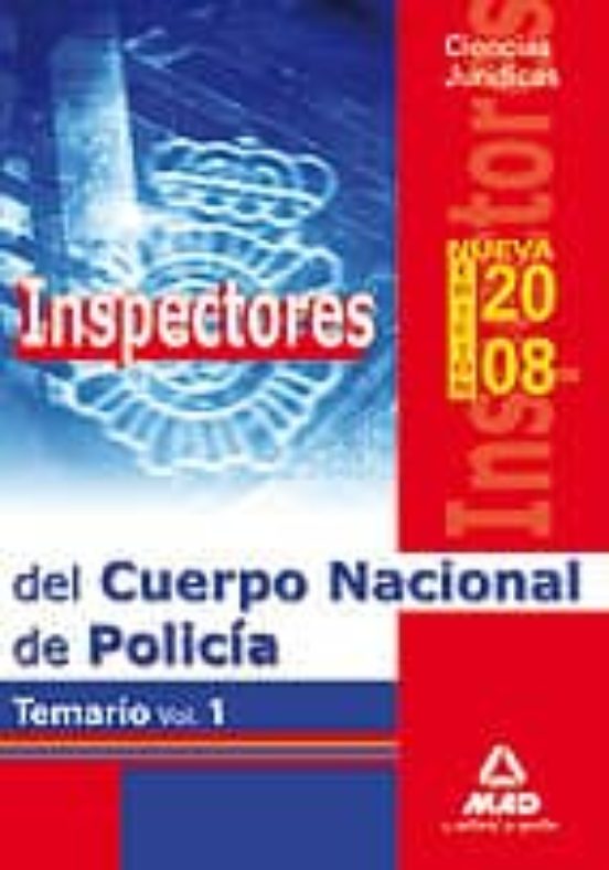 Inspectores Del Cuerpo Nacional De Policia: Temario Volumen I. Ci Enci