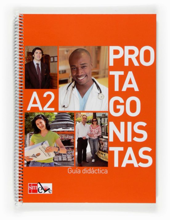 Protagonistas Internacional A2 - Guia Didáctica