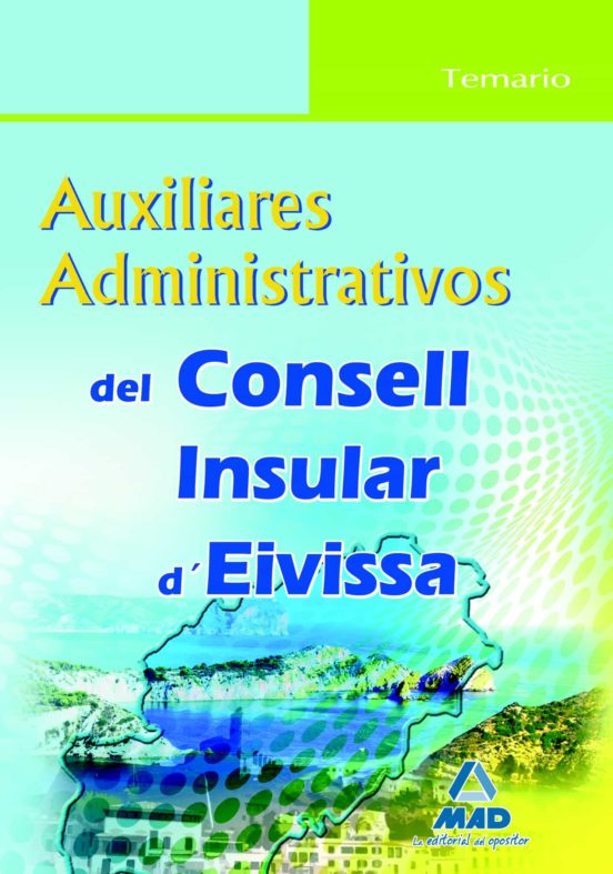 Auxiliares Administrativos Del Consell Insular D Eivissa. Temario