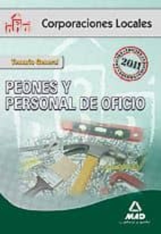 Peones Y Personal De Oficios De Corporaciones Locales. Temario General