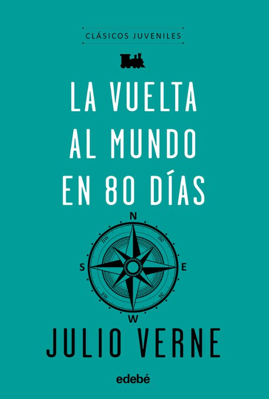 Clasicos :la Vuelta Al Mundo En 80 Días