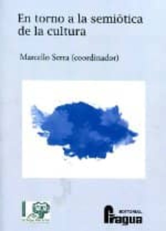 En Torno A La Semiotica De La Cultura