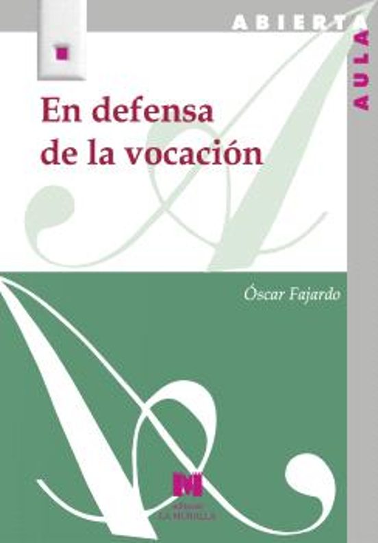 En Defensa De La Vocación