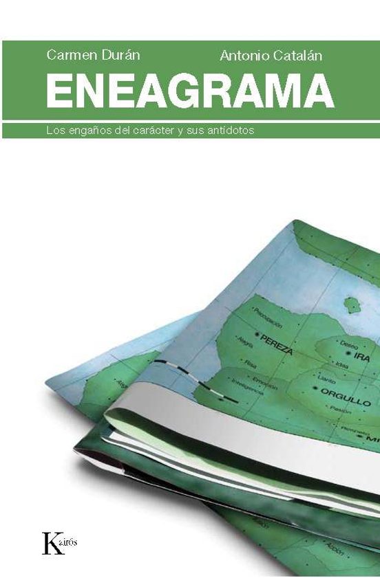 Eneagrama: Los Engaños Del Caracter Y Sus Antidotos