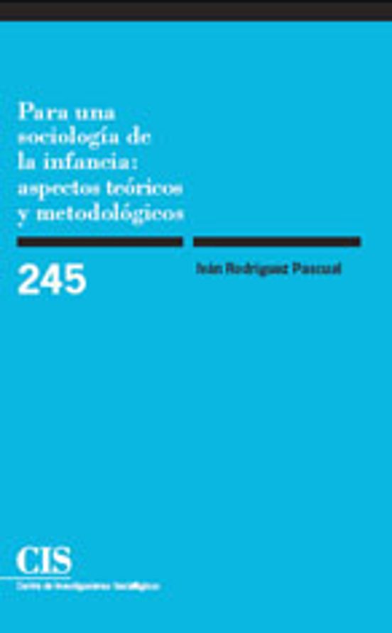 Para Una Sociología De La Infancia: Aspectos Teoricos Y Metodolog Icos