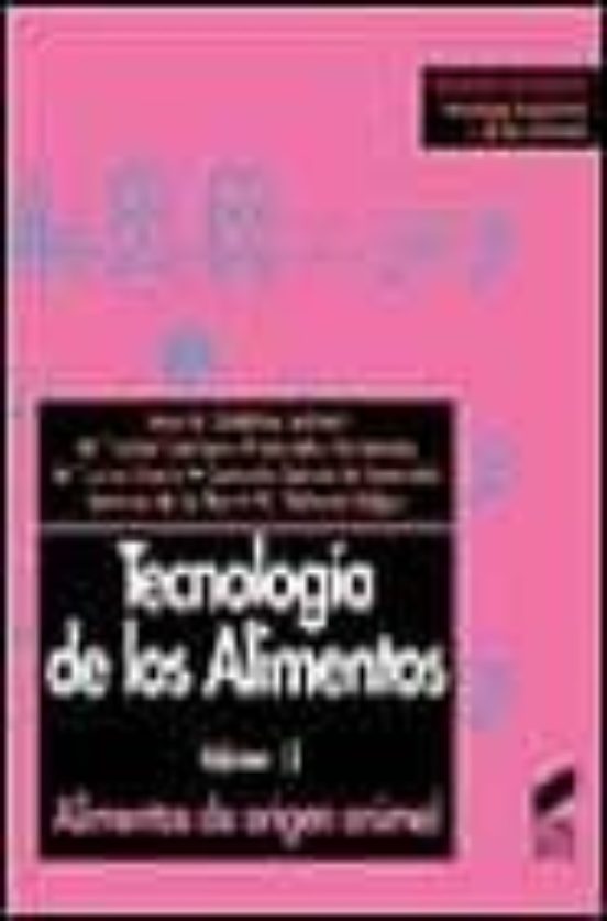 Tecnologia De Los Alimentos : Alimentos De Origen Animal