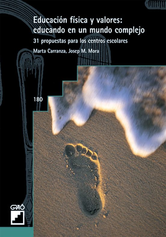Educacion Fisica Y Valores: Educando En Un Mundo Complejo. 31 Pro Pues