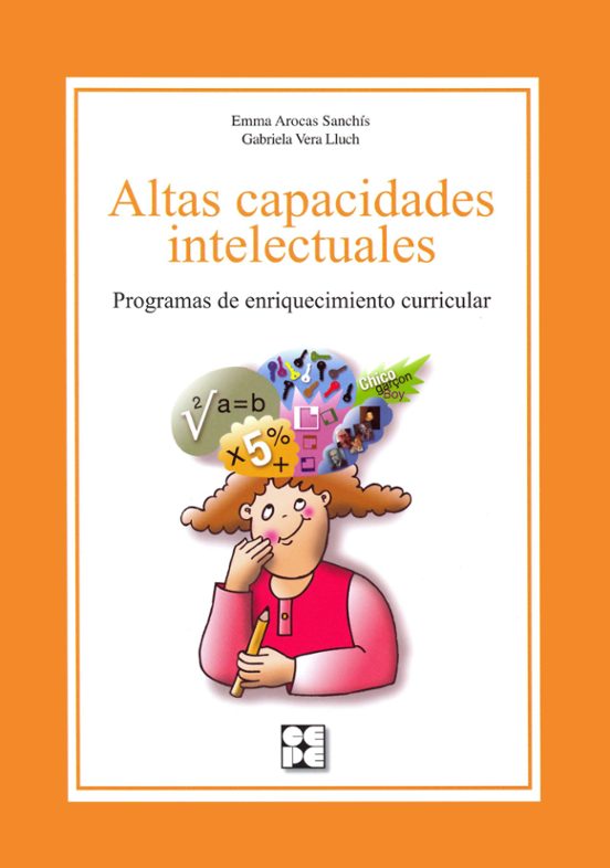 Altas Capacidades Intelectuales. Programas De Enriquecimiento Cur Ricu