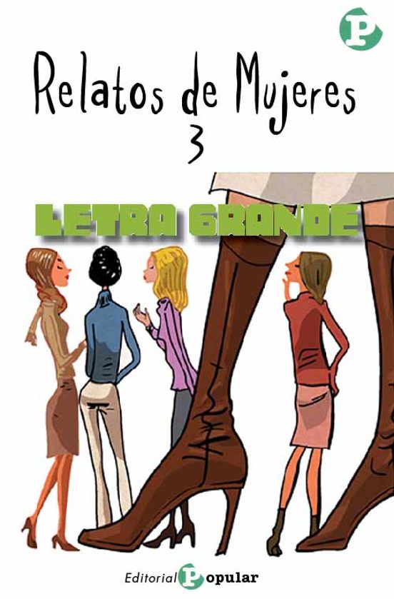 Relatos De Mujeres 3