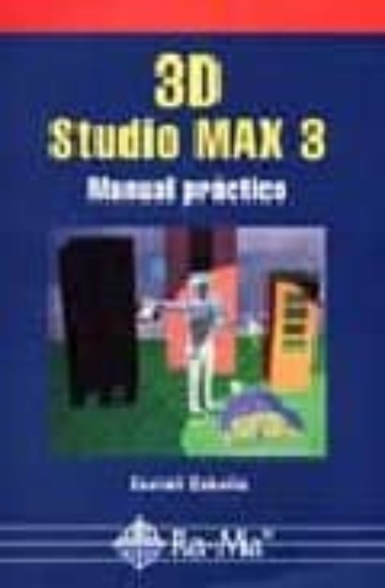 3d Studio Max V. 3: Manual Practico