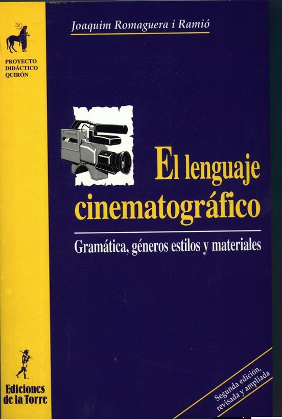 El Lenguaje Cinematografico: Gramatica Generos Estilos Y Materi Ales