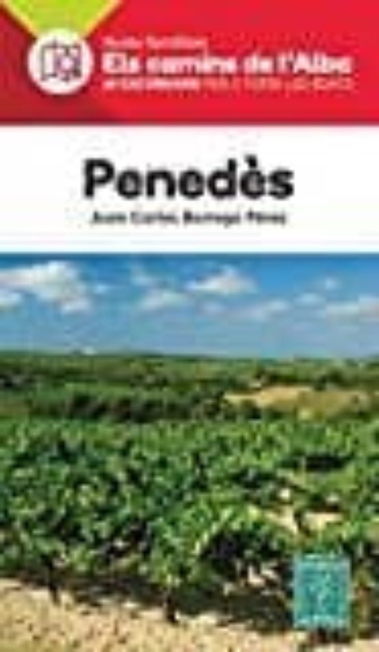 Penedès. Guies Familiars els Camins de Lalba