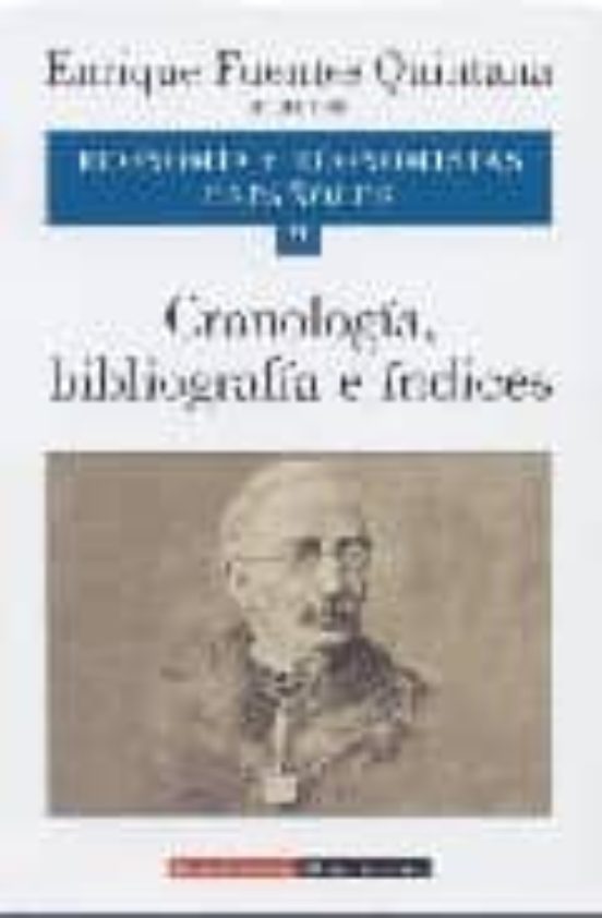 Economia Y Economistas Españoles Nº 9: Cronologia Bibliografia E Indic