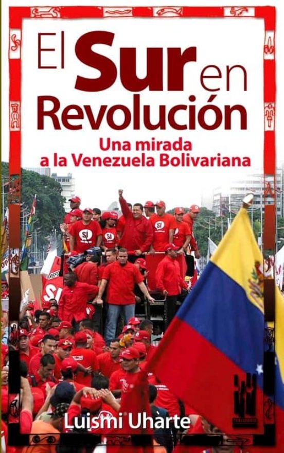 El Sur En Revolución