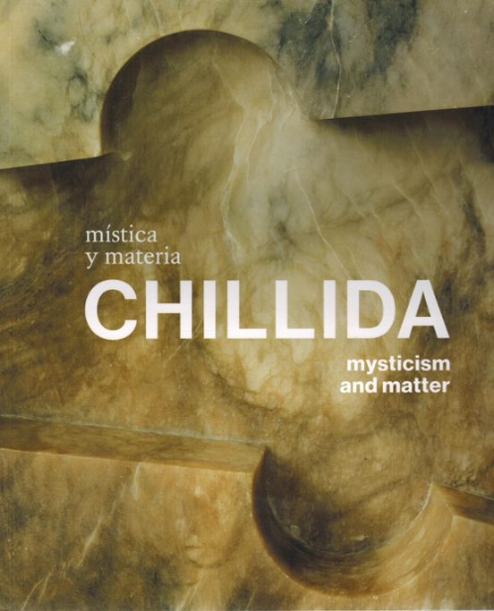 Chillida. Mística Y Materia