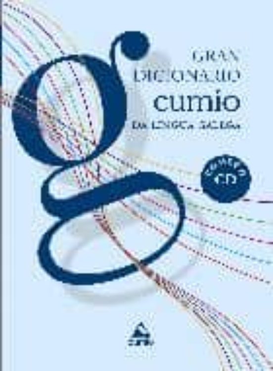 Gran Dicionario Cumio Da Lingua Galega
