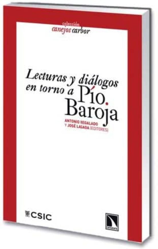 Lecturas Y Diálogos En Torno A Pío Baroja