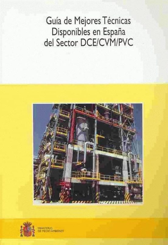 Guía De Mejores Tecnicas Disponibles Del Sector Dce/cvm/pvc