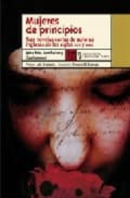 Mujeres De Principios: Tres Novelas Cortas De Autoras Inglesas De Los