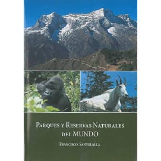 Parques Y Reservas Naturales Del Mundo