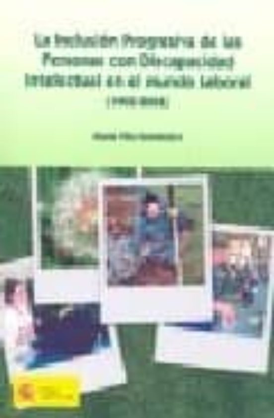 La Inclusion Progresiva De Las Personas Con Discapacidad Intelect Ual
