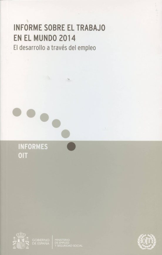 Informe Sobre El Trabajo En El Mundo