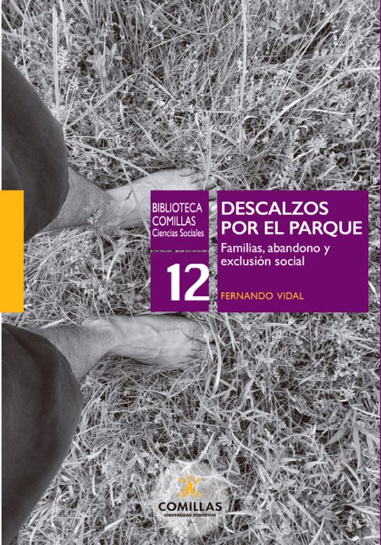 Descalzos Por El Parque.familias Abandono Y Exclusión Social