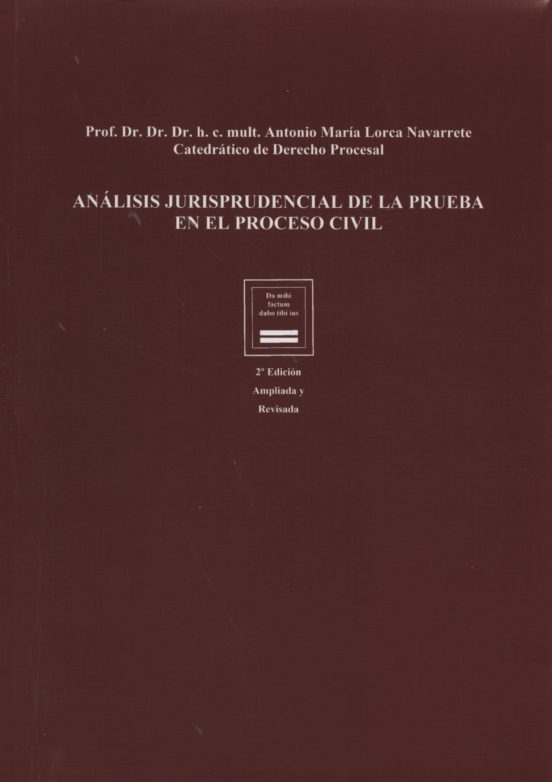 Análisis Jurisprudencial De La Prueba En El Proceso Civil
